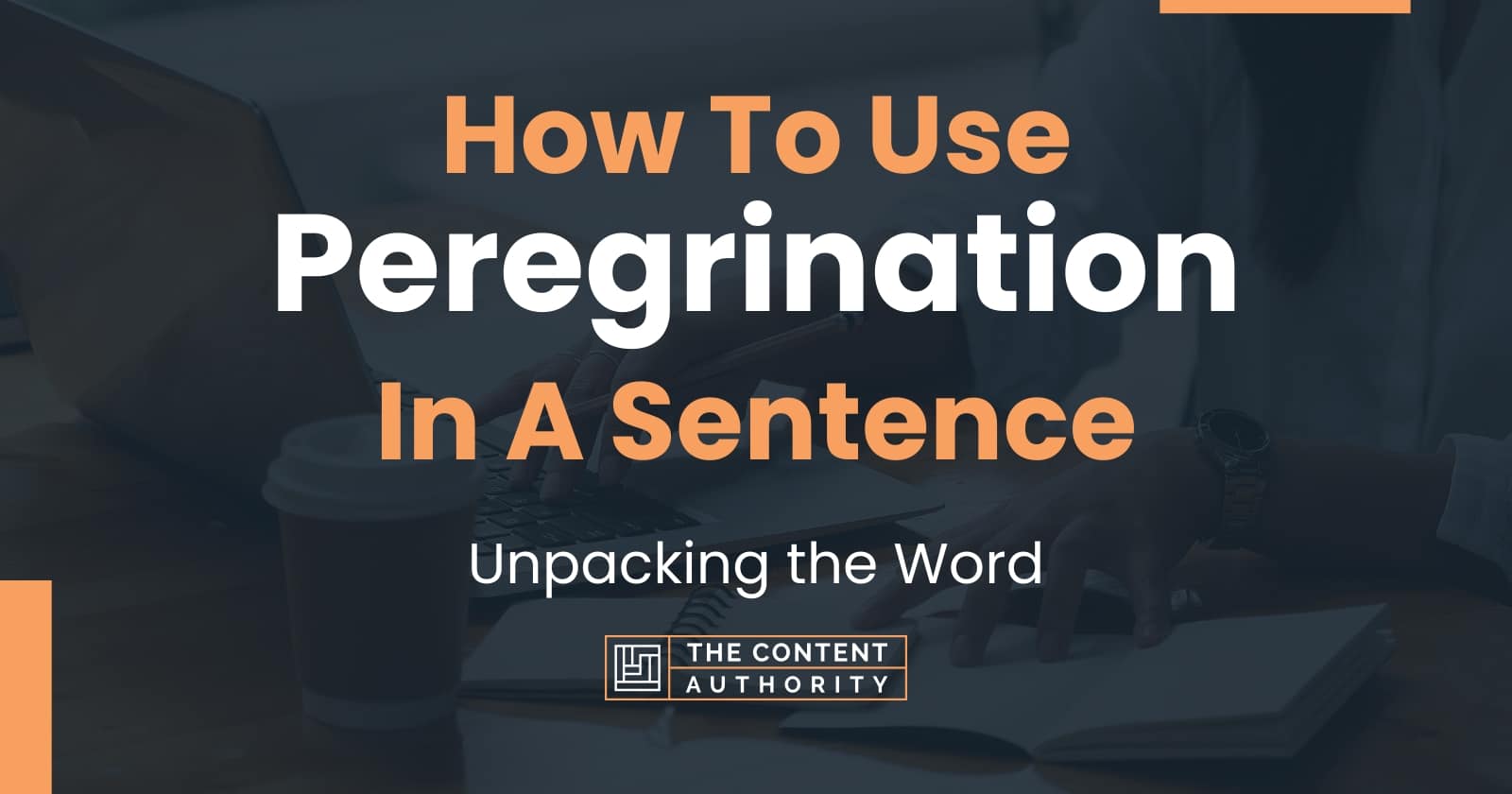 peregrination in sentence
