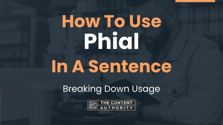 how-to-use-phial-in-a-sentence-breaking-down-usage