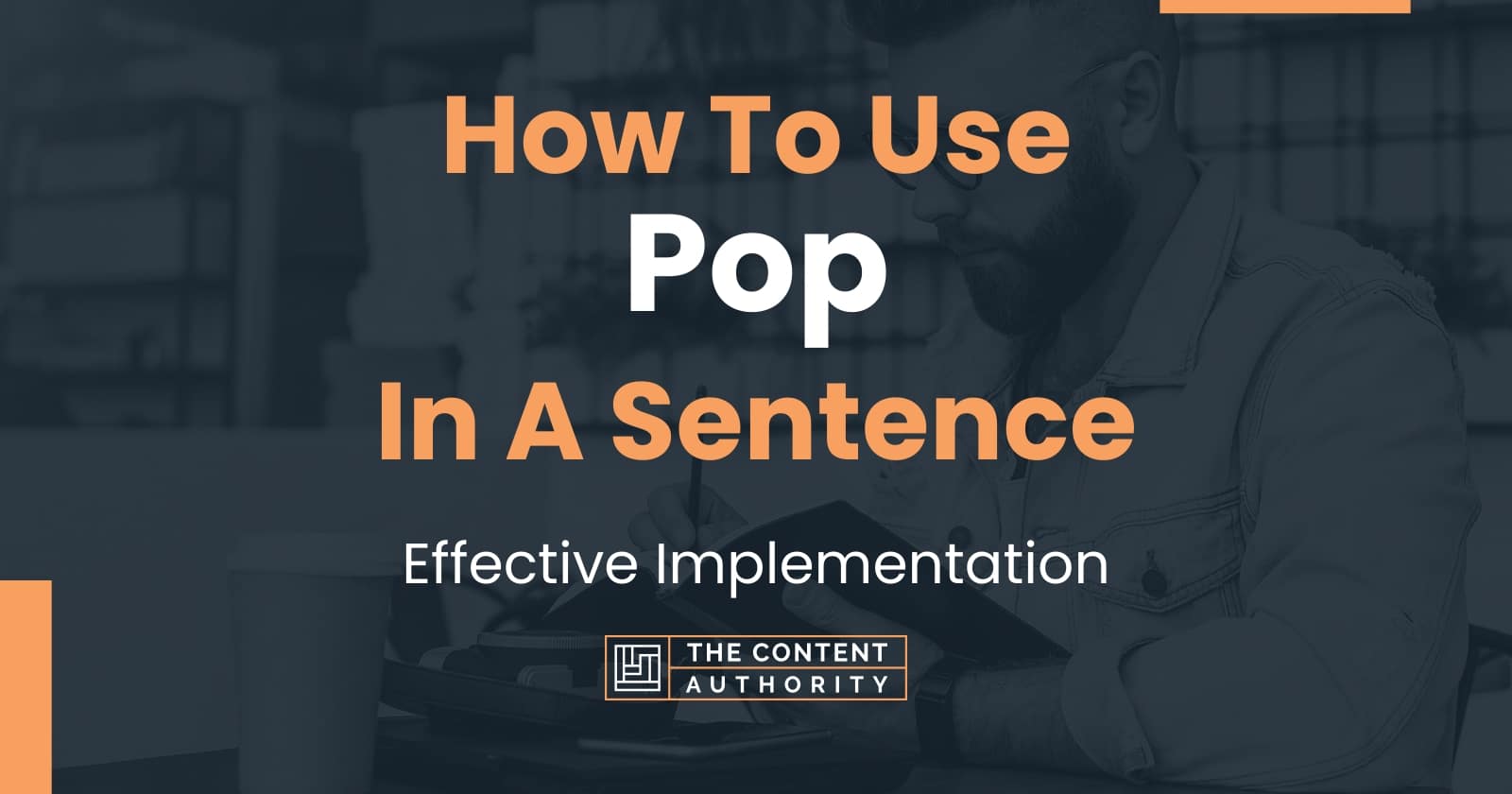 how-to-use-pop-in-a-sentence-effective-implementation