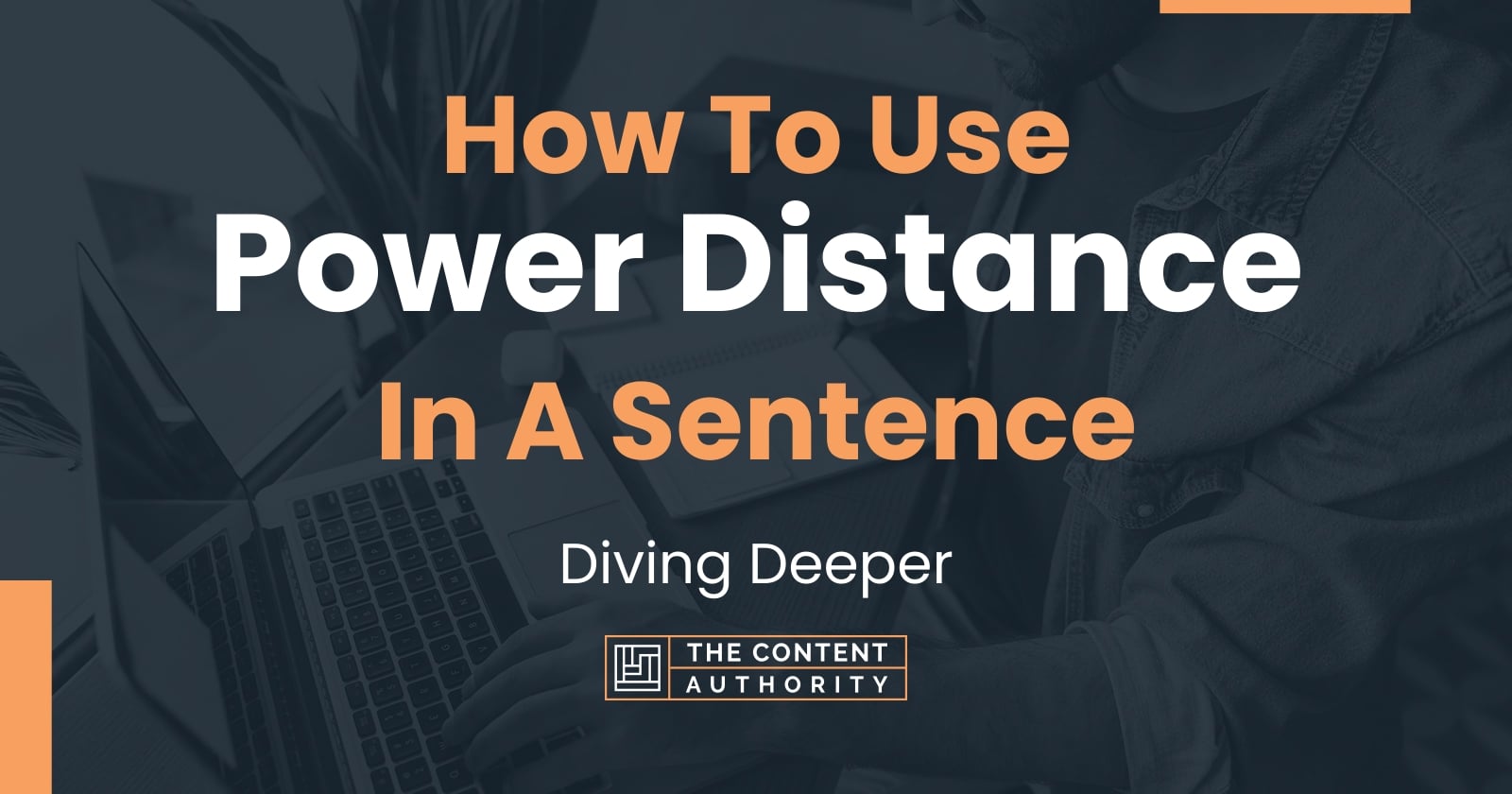 how-to-use-power-distance-in-a-sentence-diving-deeper