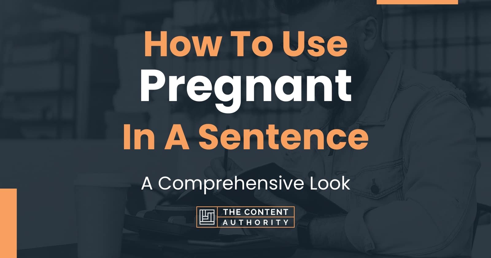 How To Use "Pregnant" In A Sentence A Comprehensive Look