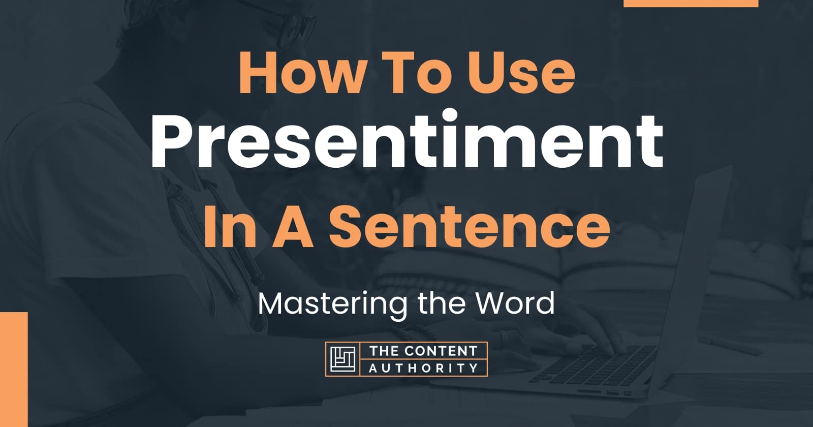 how-to-use-presentiment-in-a-sentence-mastering-the-word