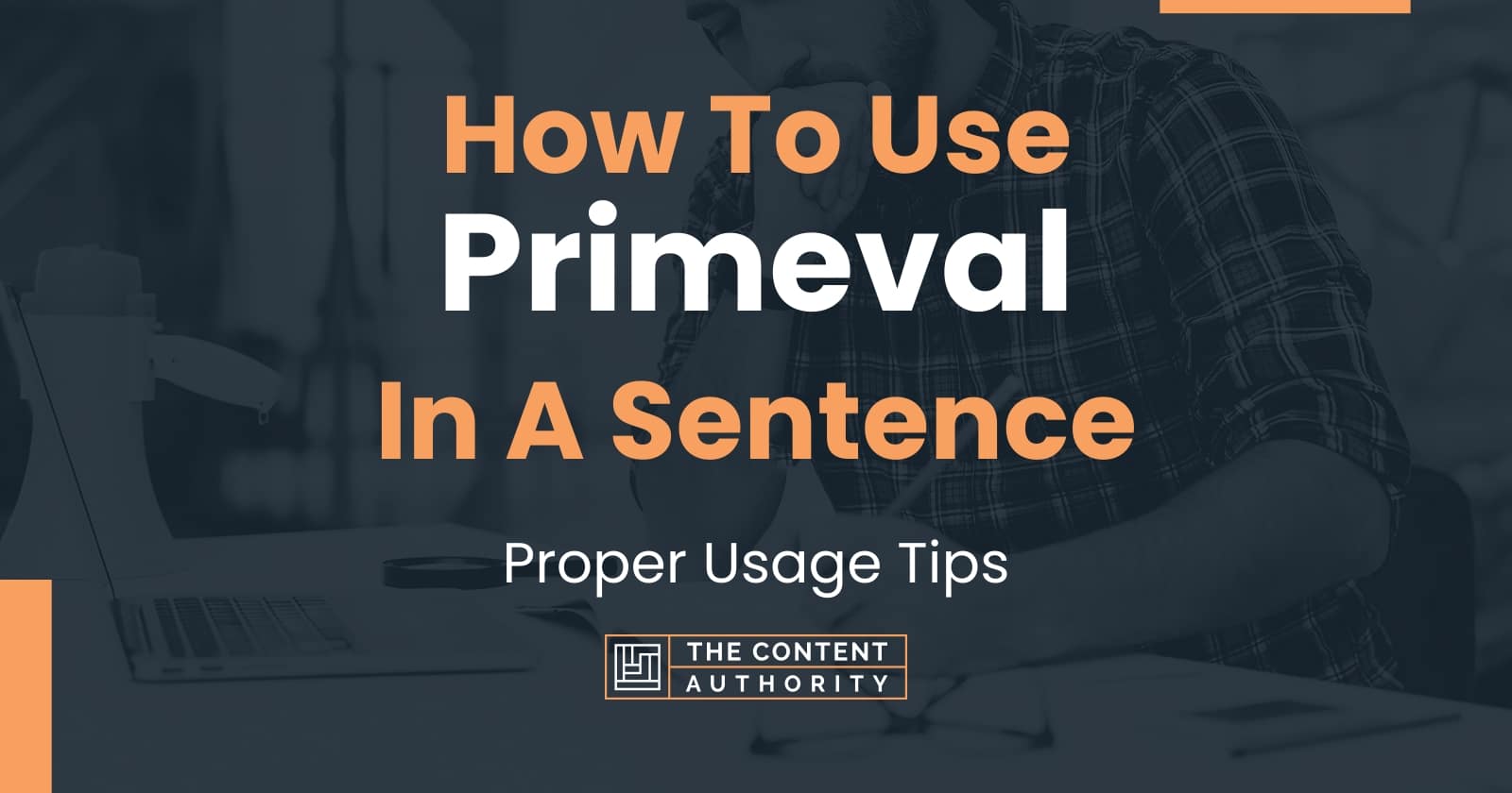 how-to-use-primeval-in-a-sentence-proper-usage-tips