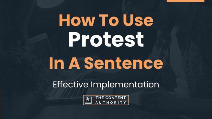 how-to-use-protest-in-a-sentence-effective-implementation