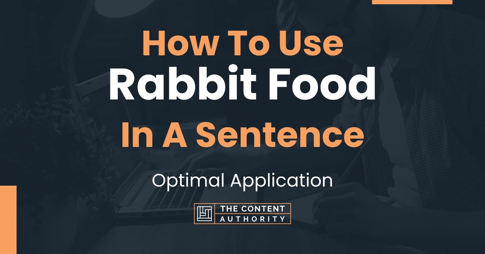 how-to-use-rabbit-food-in-a-sentence-optimal-application