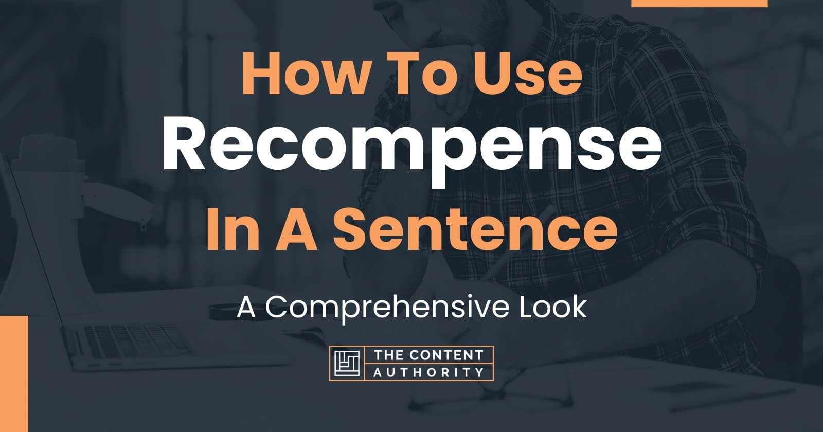 Recompense Make Sentence