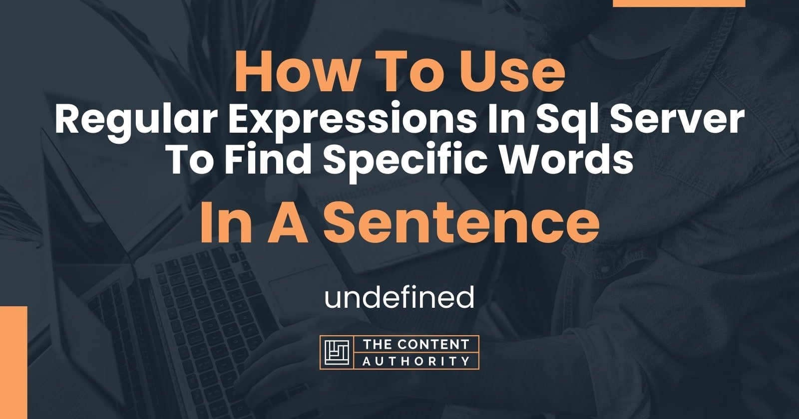 how-to-use-regular-expressions-in-sql-server-to-find-specific-words
