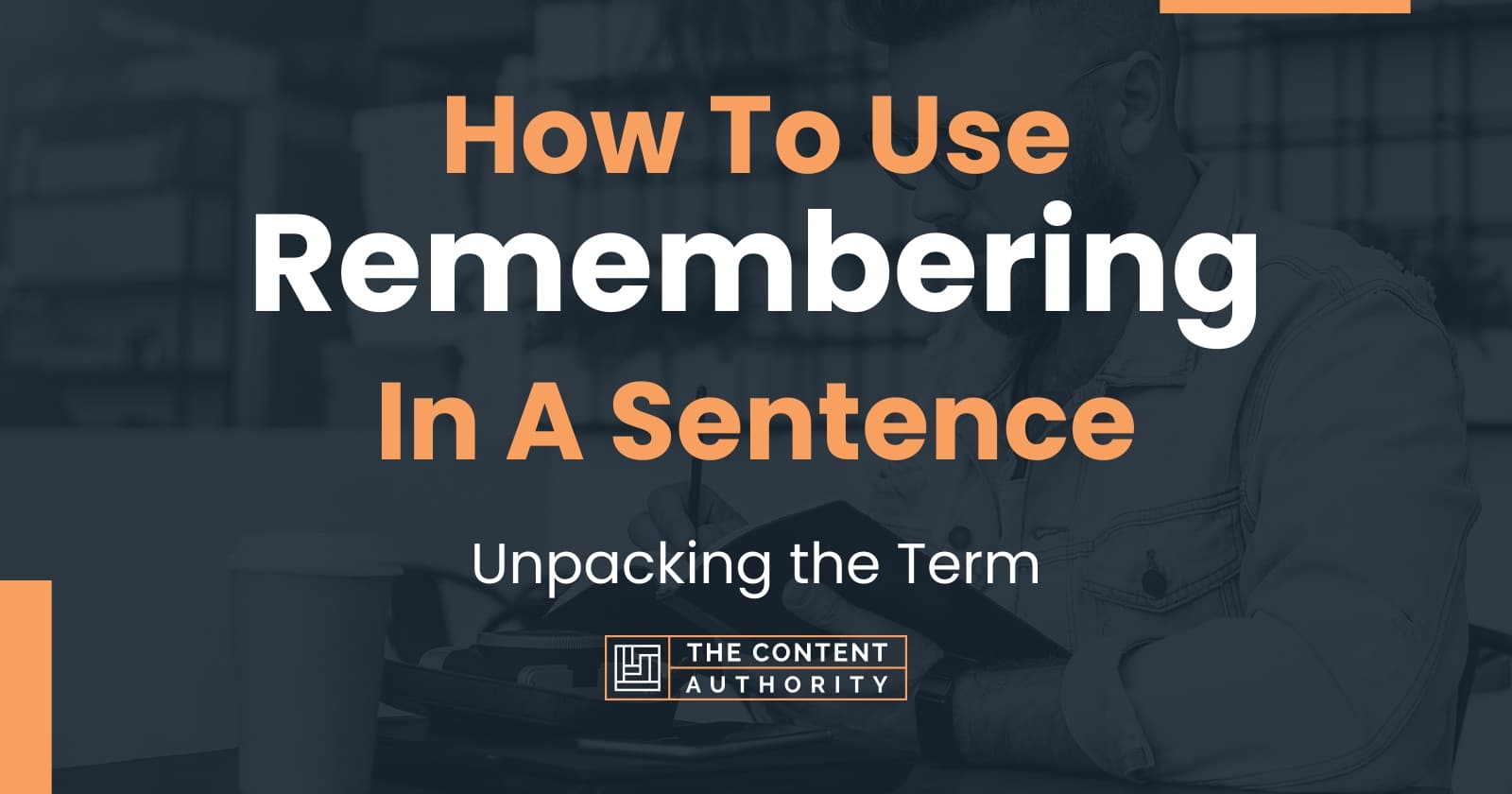 Remembering Sentence English