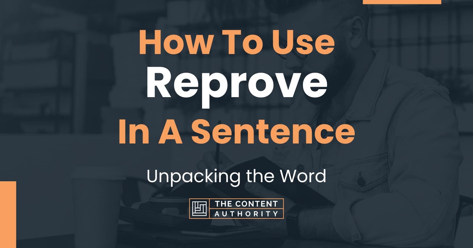 how-to-use-reprove-in-a-sentence-unpacking-the-word