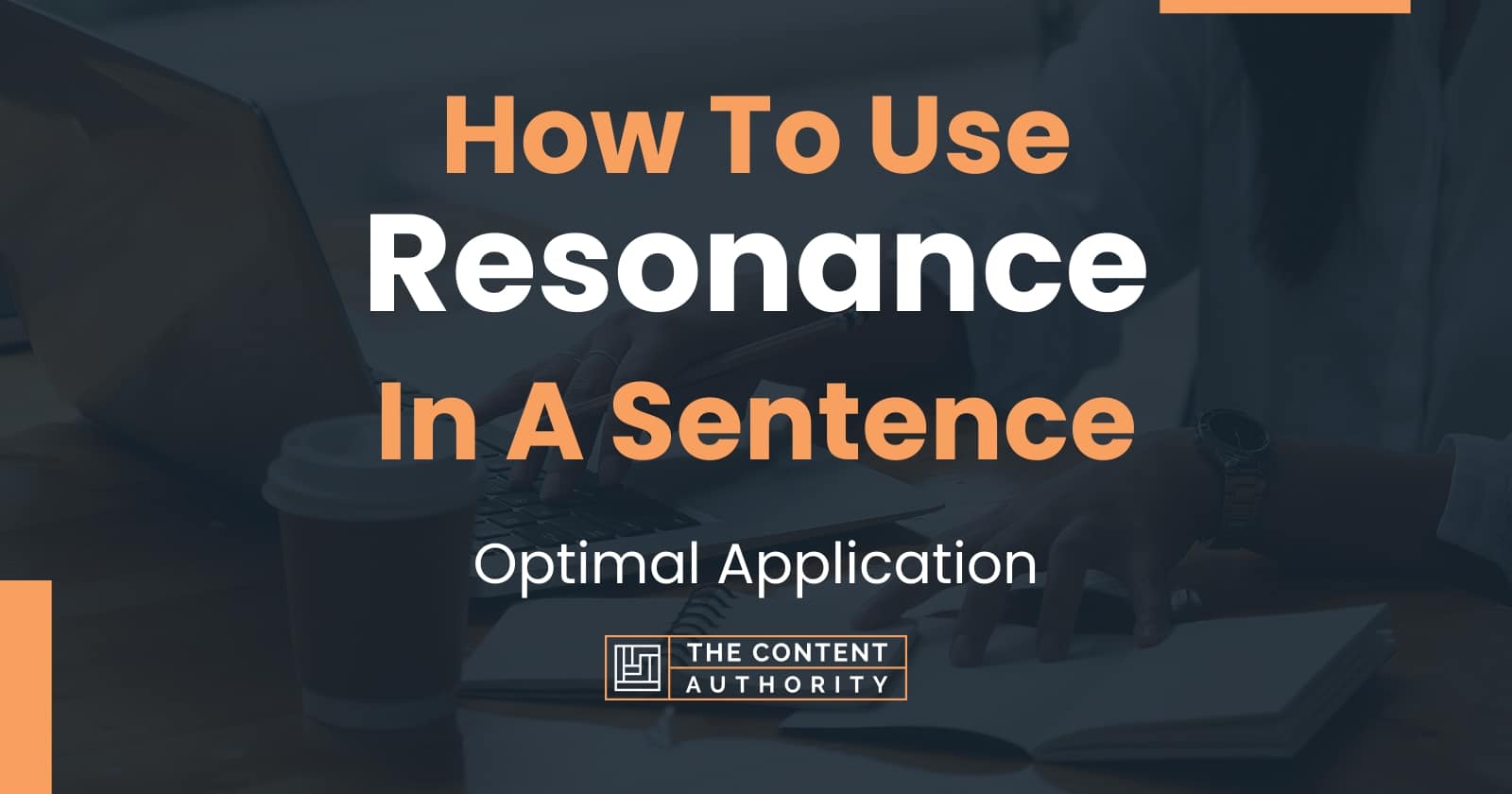 how-to-use-resonance-in-a-sentence-optimal-application