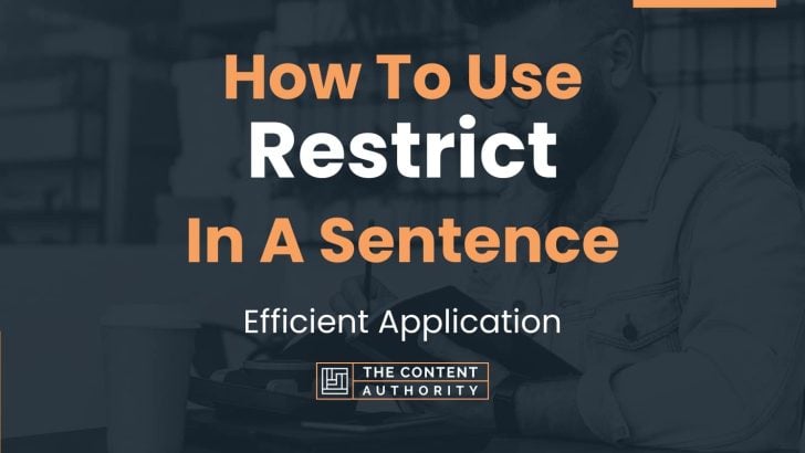 Restrict In A Sentence Verb