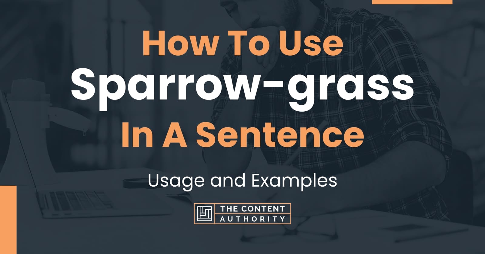 how-to-use-sparrow-grass-in-a-sentence-usage-and-examples