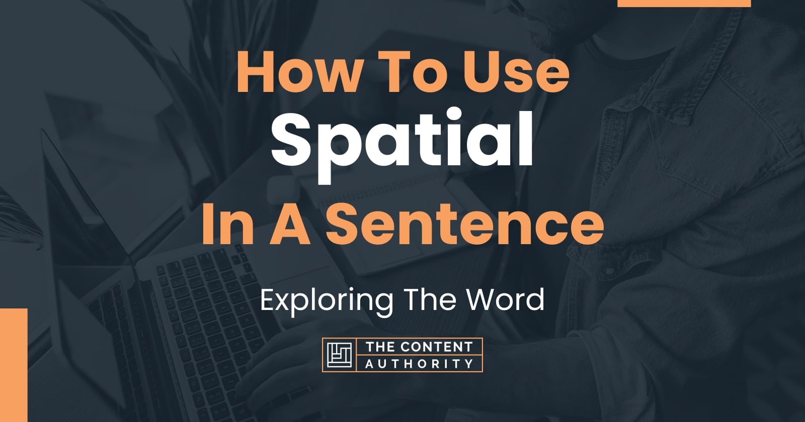 Spatial In A Sentence