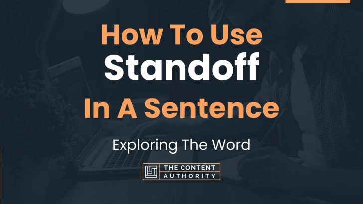 how-to-use-standoff-in-a-sentence-exploring-the-word