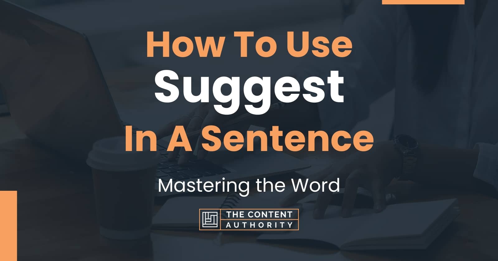 how-to-use-suggest-in-a-sentence-mastering-the-word