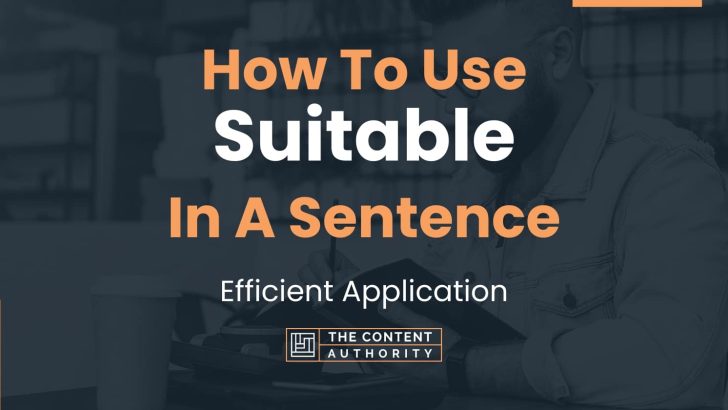 how-to-use-suitable-in-a-sentence-efficient-application