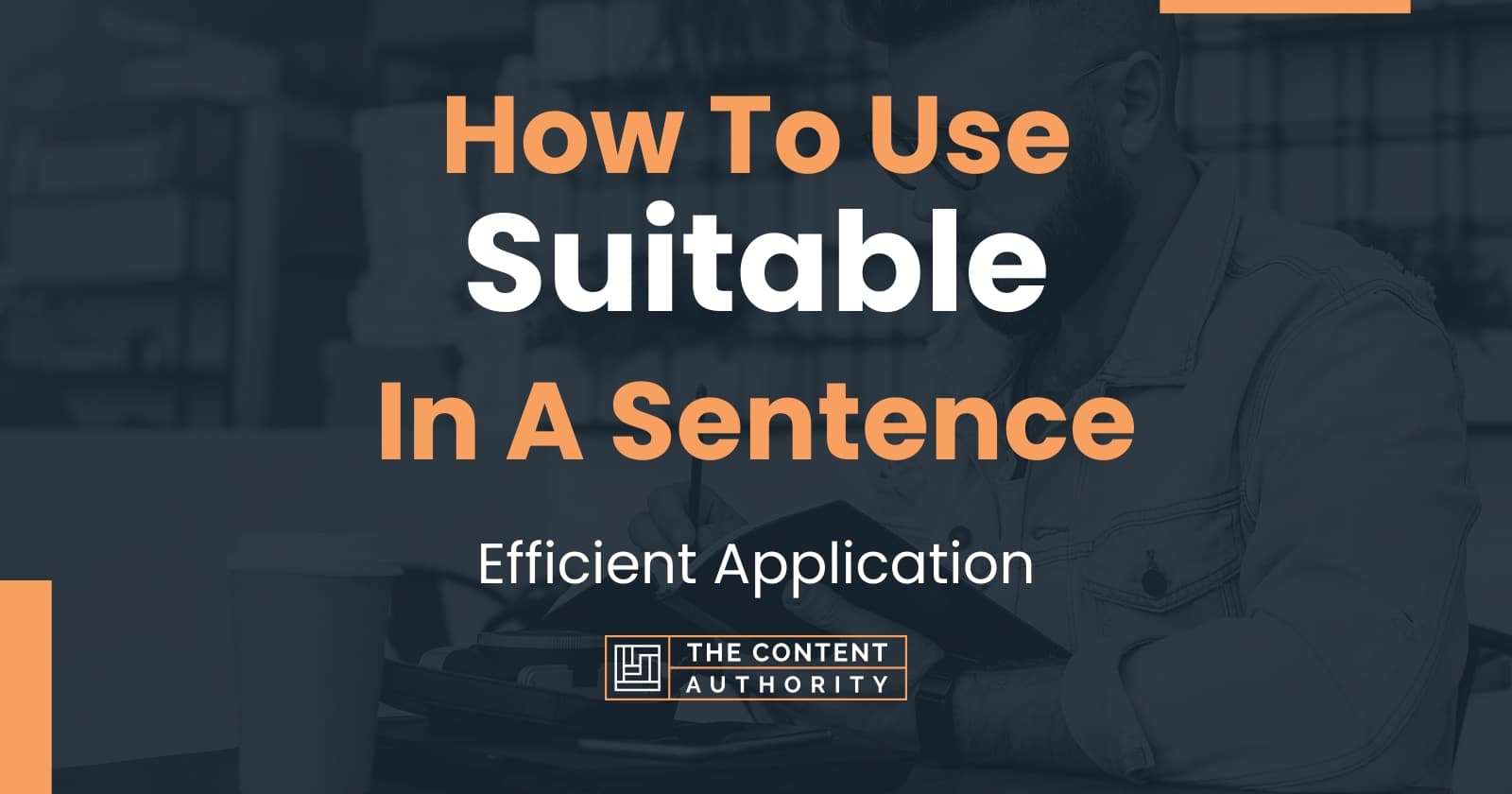 How To Use Suitable In A Sentence Efficient Application