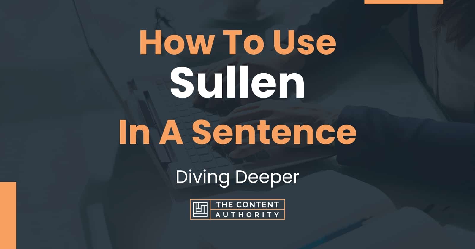 Make Sentence Of Sullen In English