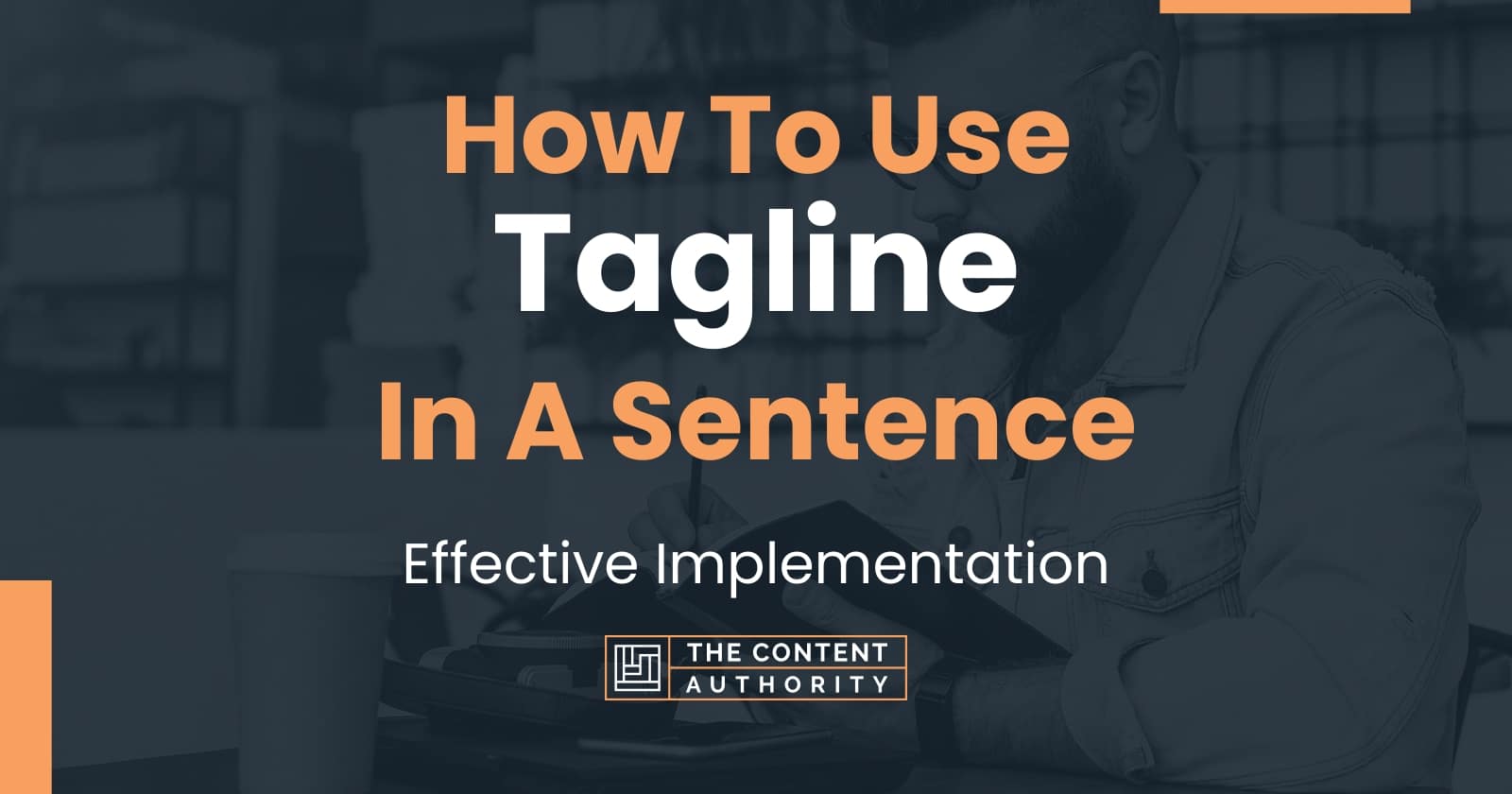 how-to-use-tagline-in-a-sentence-effective-implementation