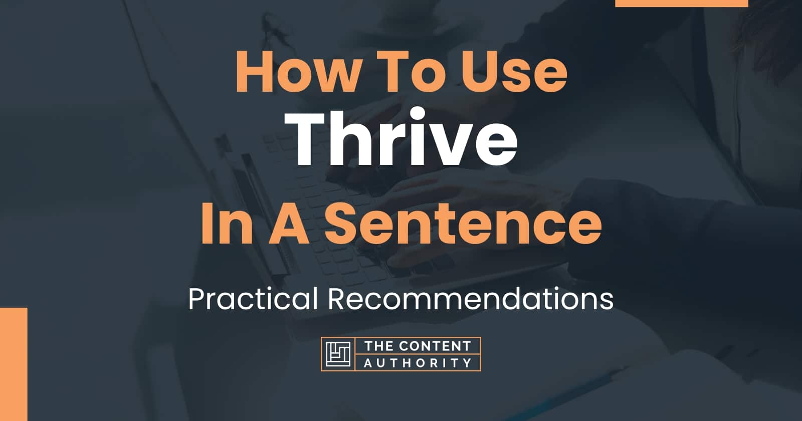 Use Thrive In A Sentence With Context Clues