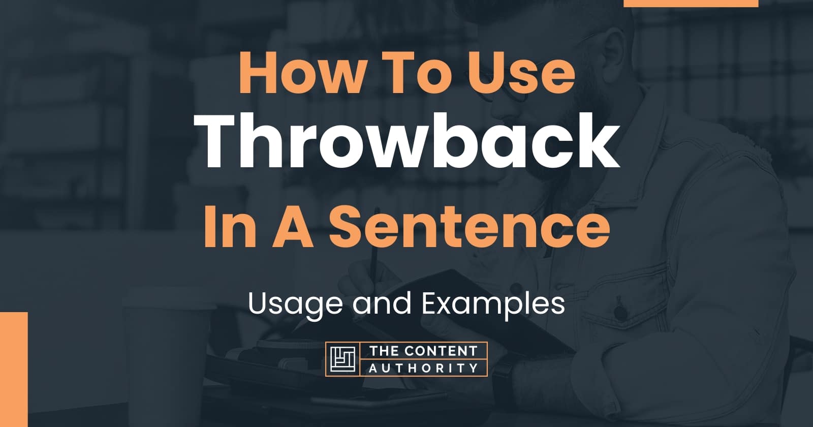 How To Use "Throwback" In A Sentence Usage and Examples