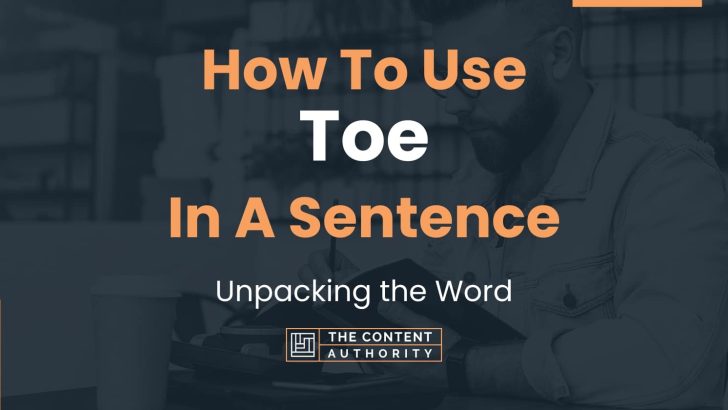 Sentence With Toe