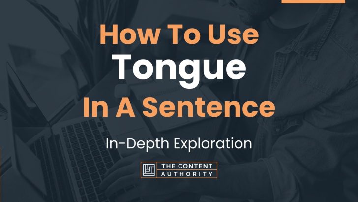 Use Tongue In A Sentence