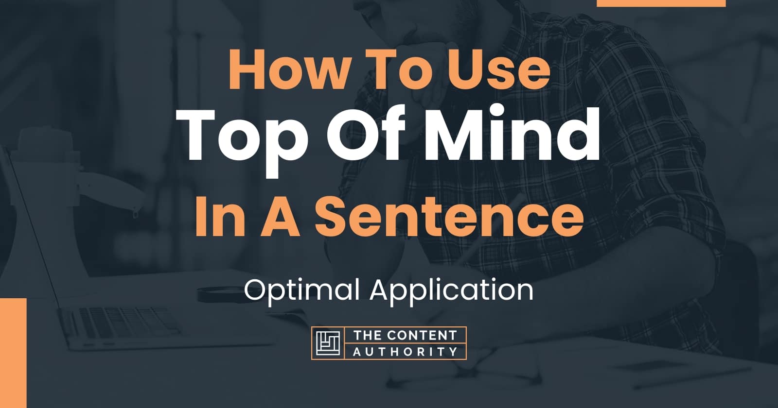 use top of mind in a sentence