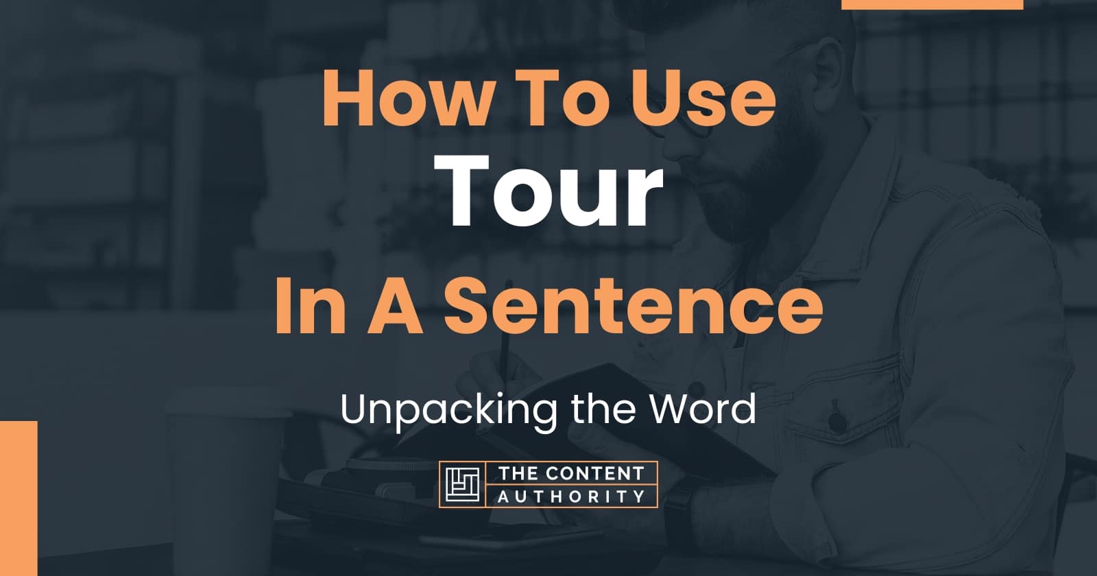 give a tour sentence