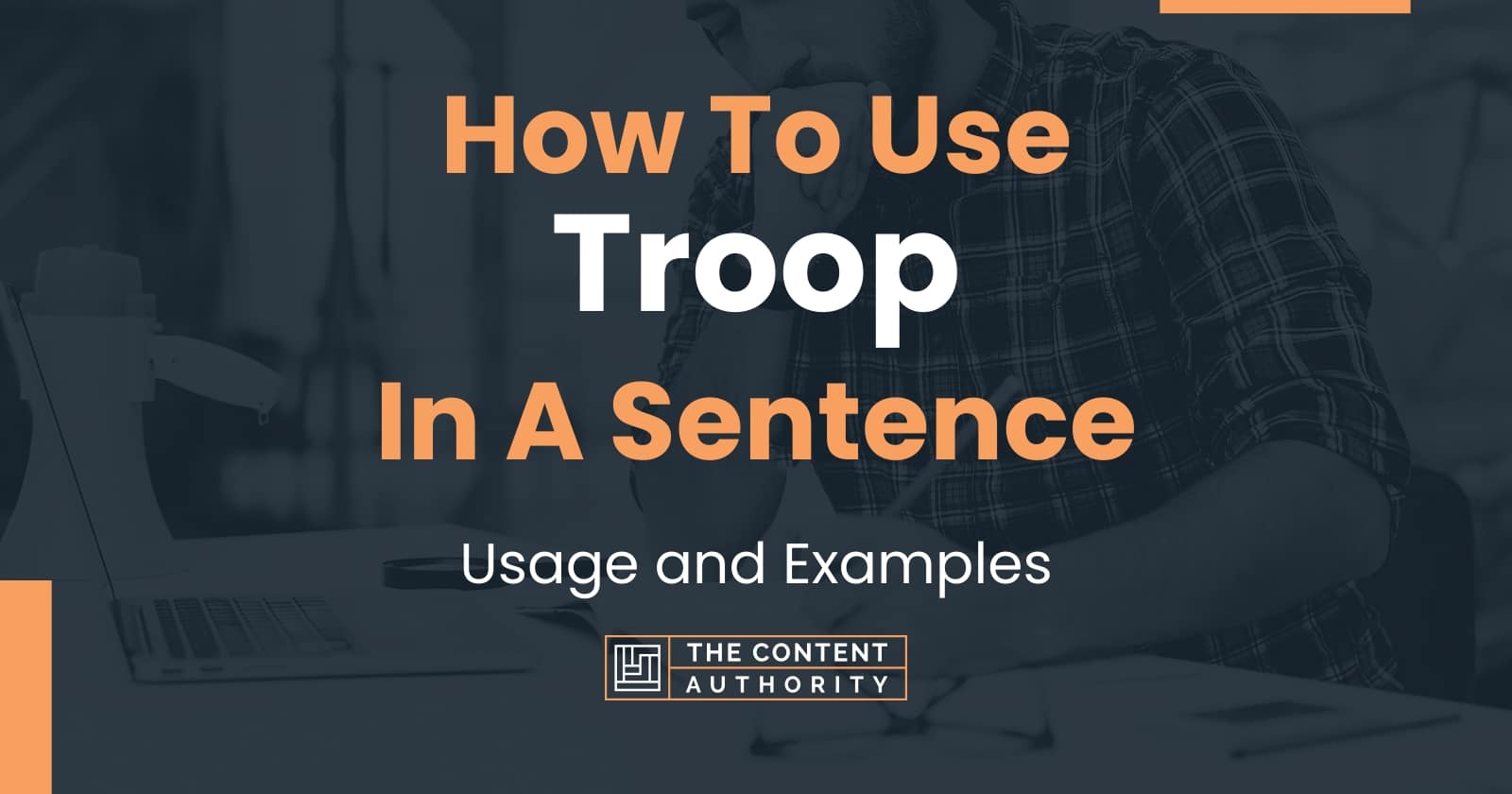 how-to-use-troop-in-a-sentence-usage-and-examples