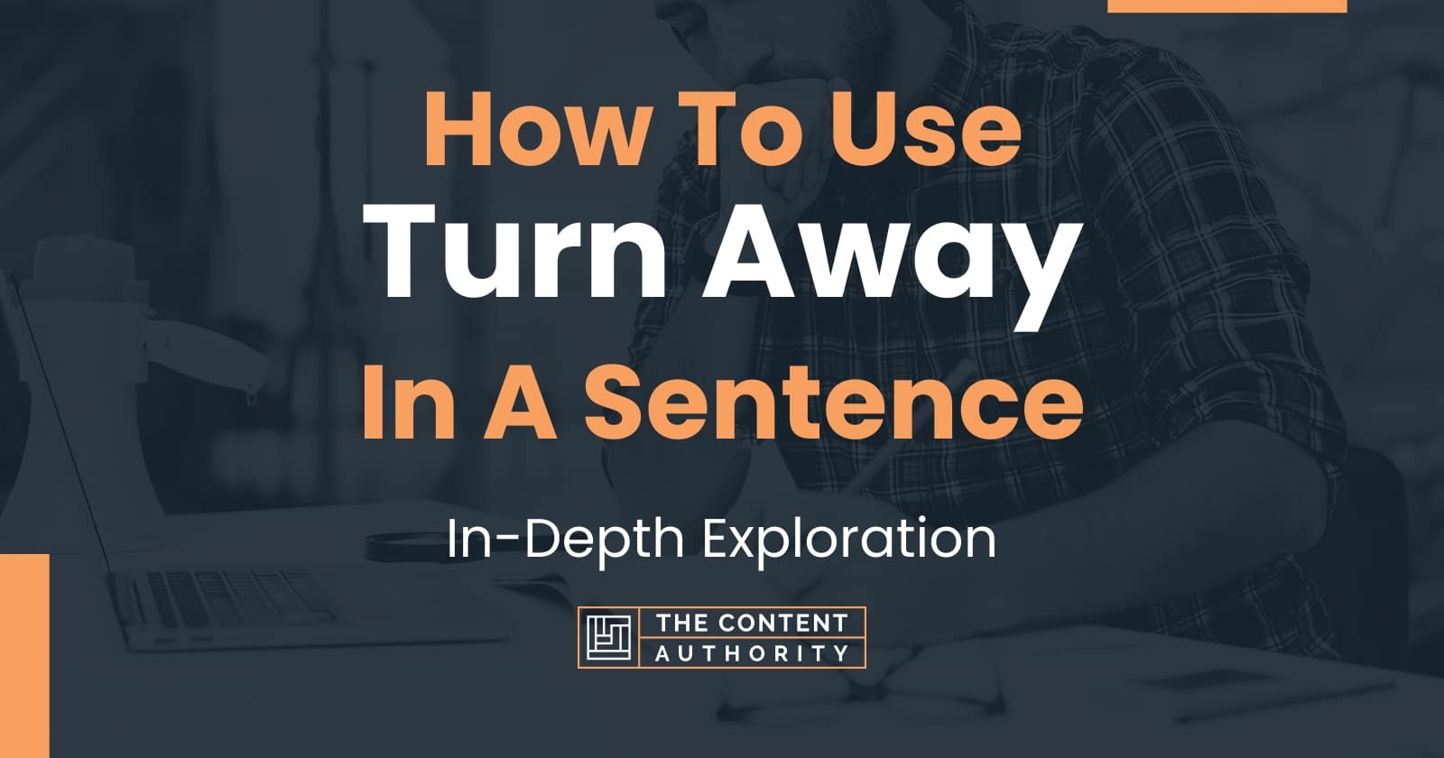 Turn Away In A Sentence