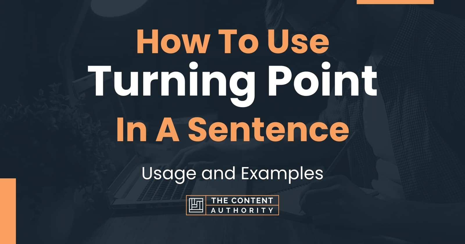 how-to-use-turning-point-in-a-sentence-usage-and-examples