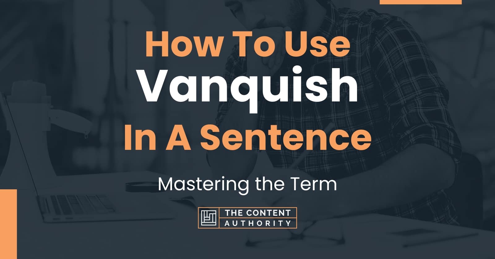 Vanquish In A Sentence at Jaime King blog