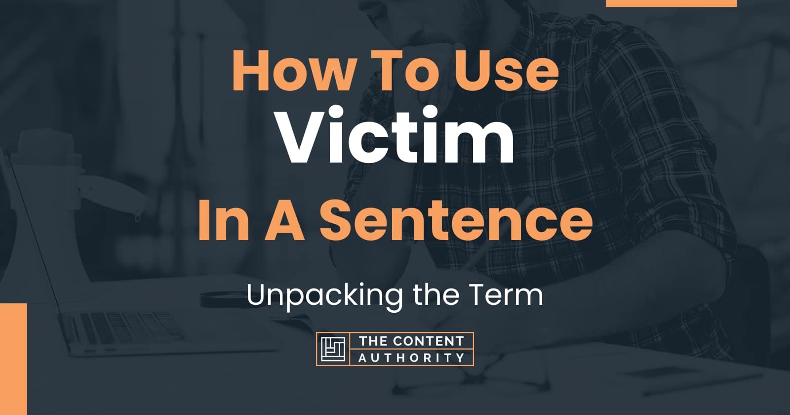 Victim In A Sentence Unpacking