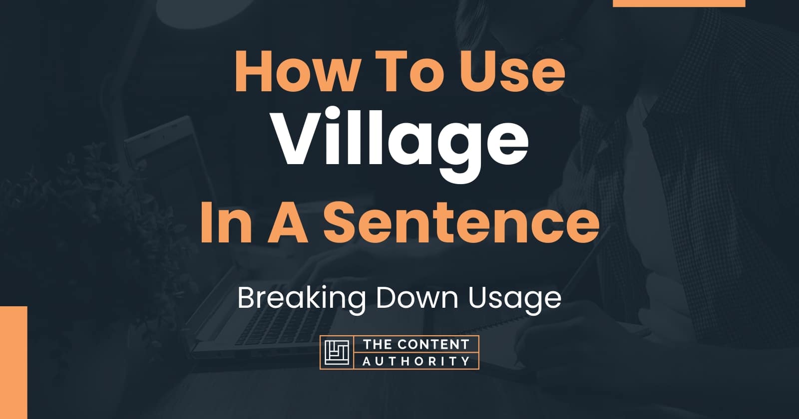 how-to-use-village-in-a-sentence-breaking-down-usage