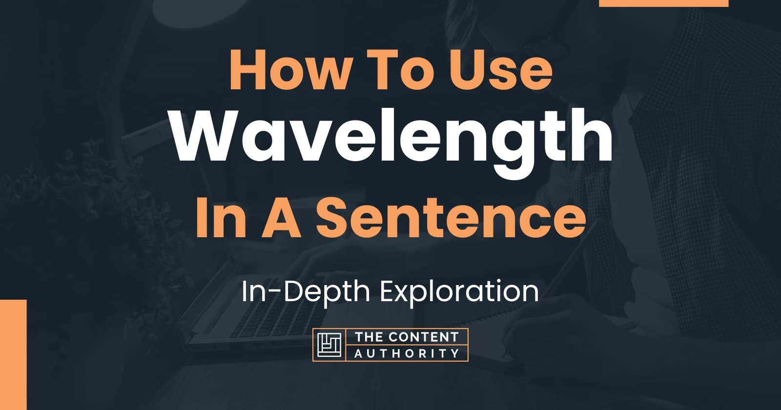 how-to-use-wavelength-in-a-sentence-in-depth-exploration