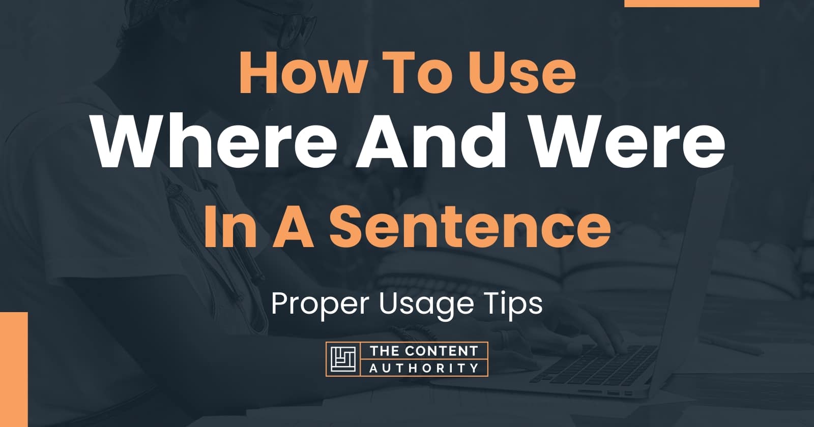 How To Use Where And Were In A Sentence Proper Usage Tips 200-sentences-with-such-as-word-coach