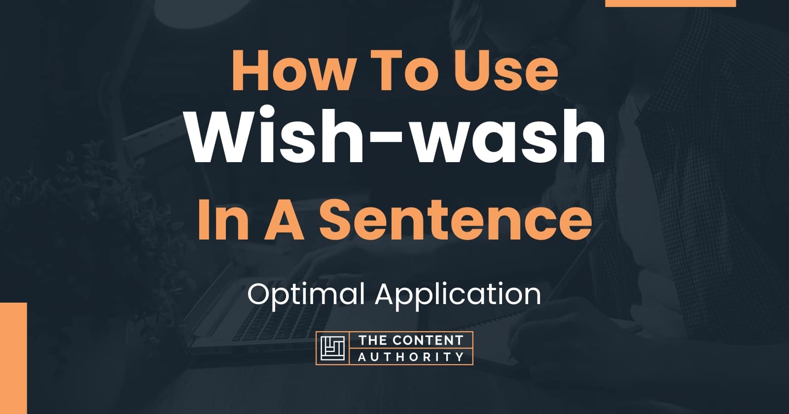 how-to-use-wish-wash-in-a-sentence-optimal-application