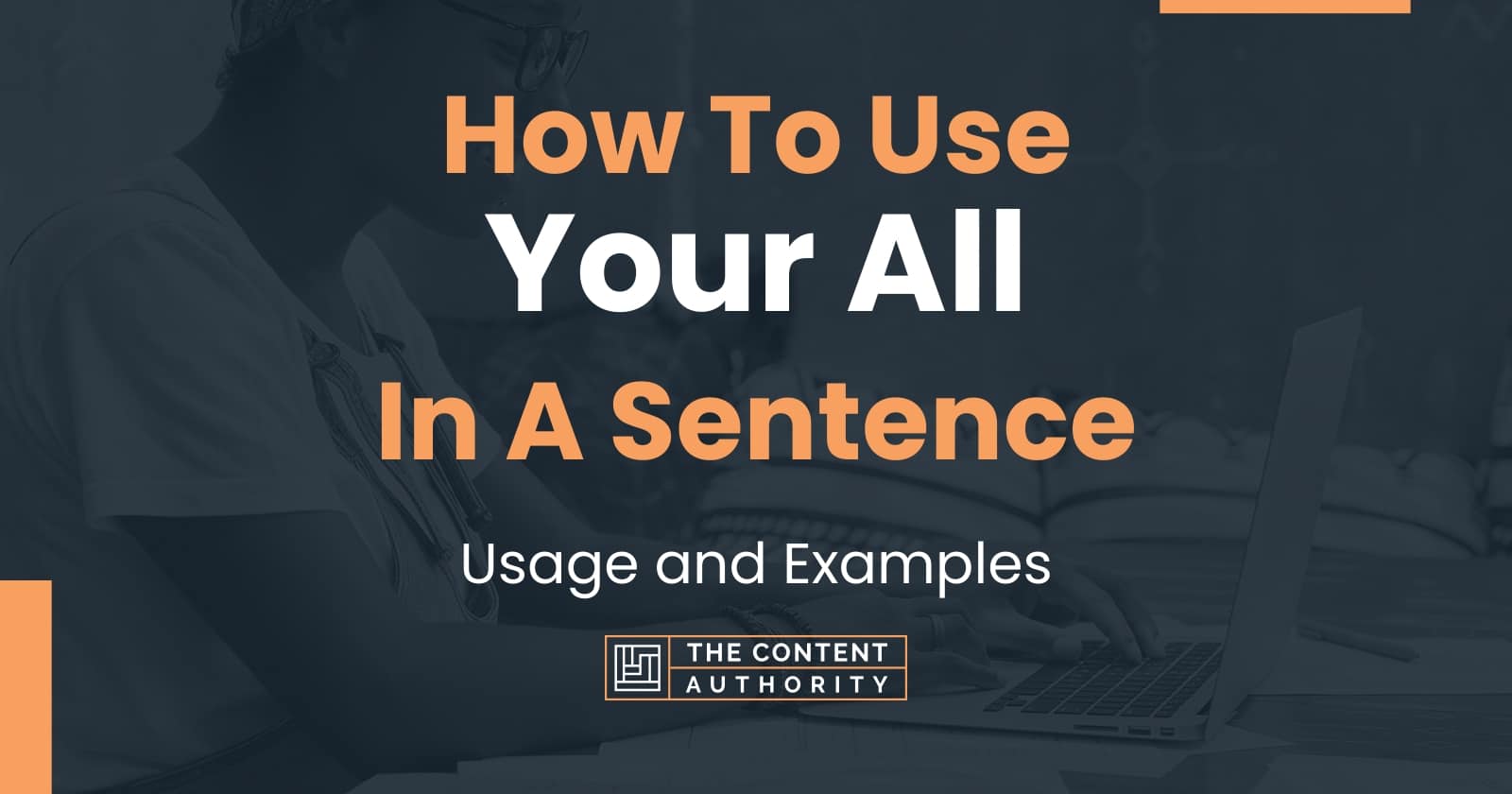 how-to-use-your-all-in-a-sentence-usage-and-examples