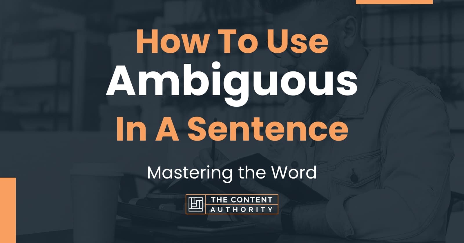 how-to-use-ambiguous-in-a-sentence-mastering-the-word