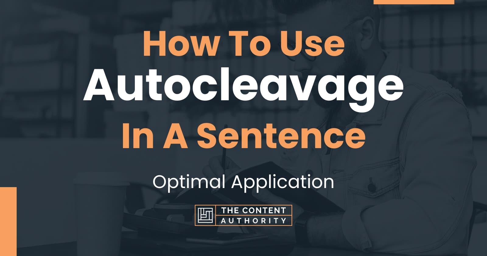 how-to-use-autocleavage-in-a-sentence-optimal-application