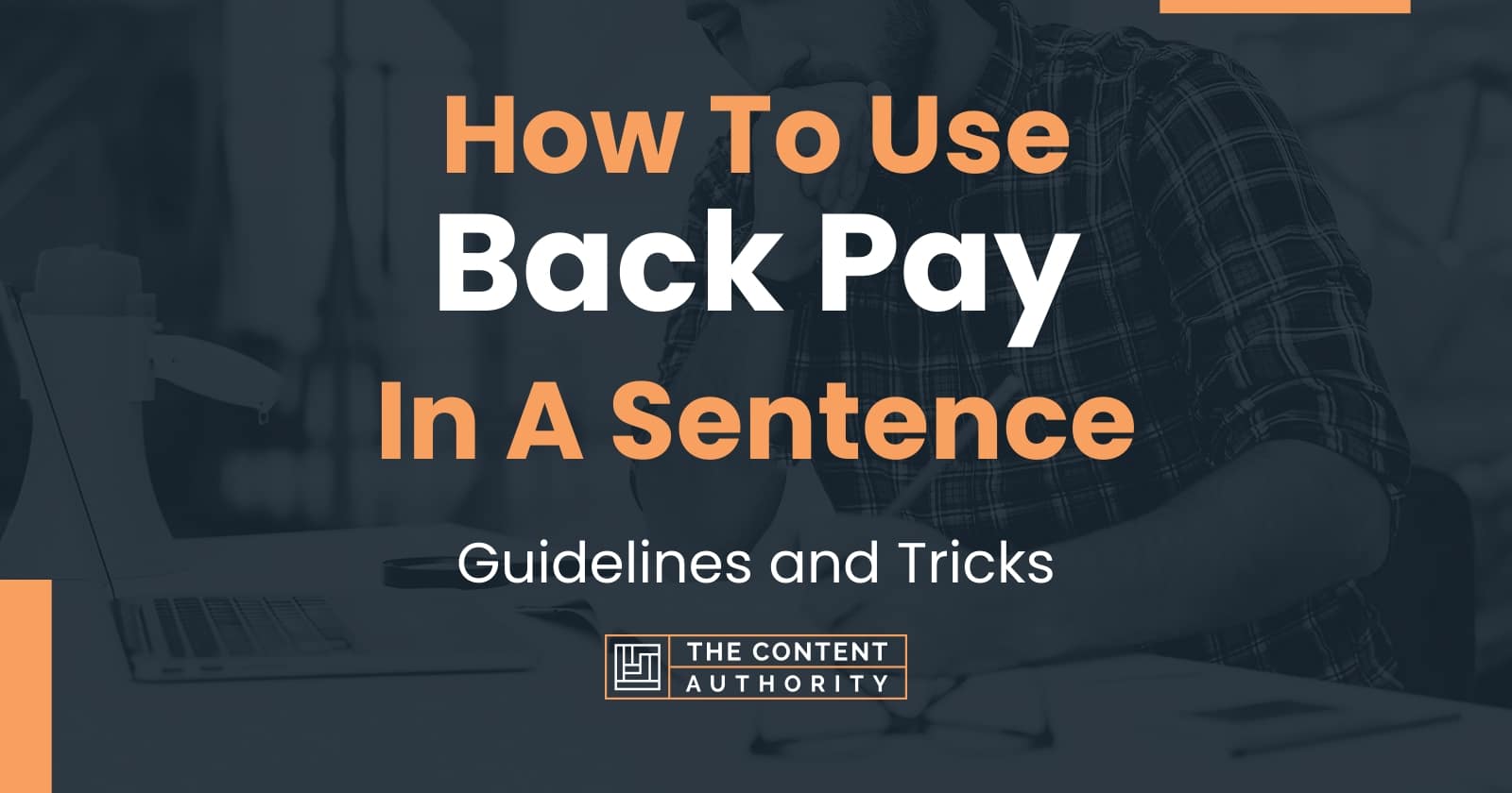 how-to-use-back-pay-in-a-sentence-guidelines-and-tricks