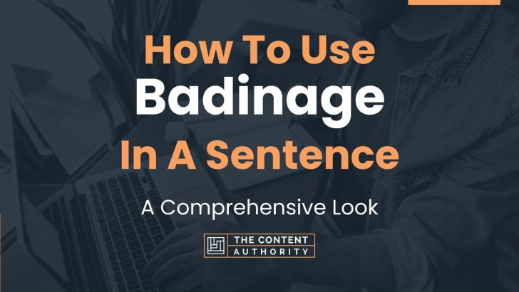 how-to-use-badinage-in-a-sentence-a-comprehensive-look