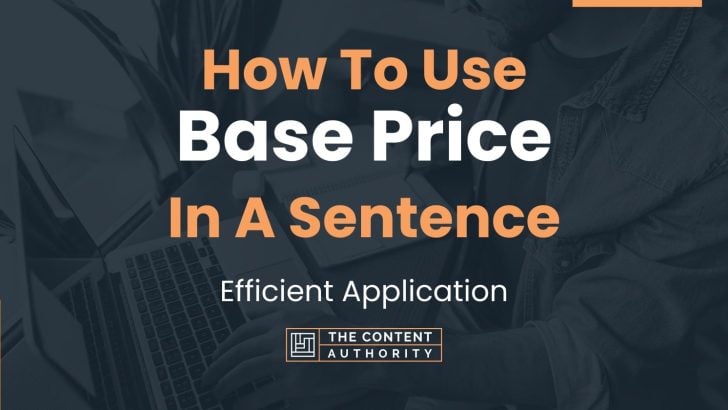 how-to-use-base-price-in-a-sentence-efficient-application