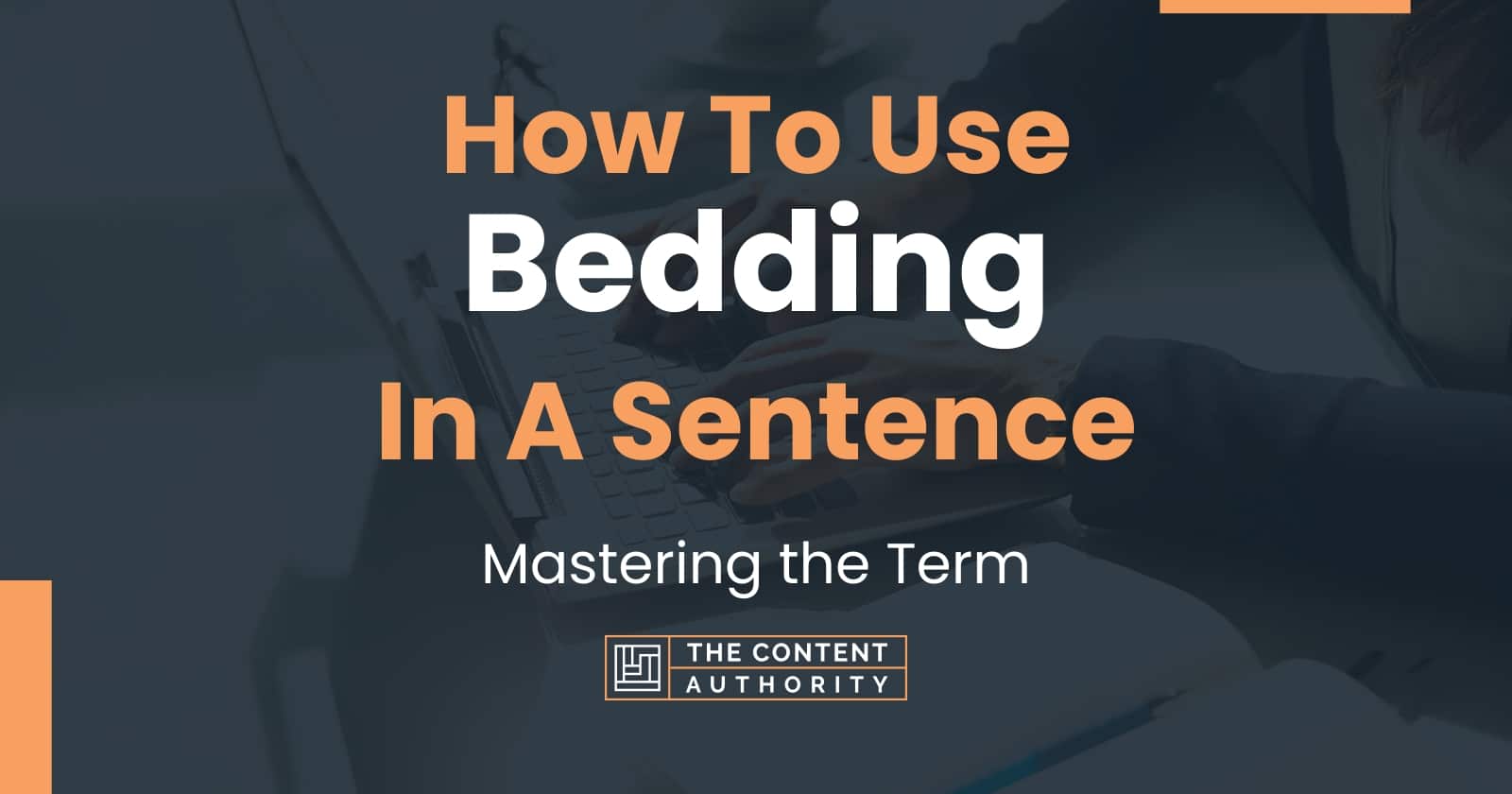 How To Use Bedding In A Sentence Mastering The Term