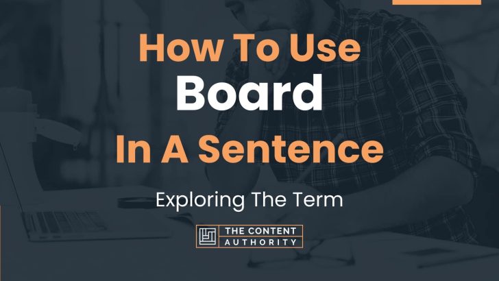 how-to-use-board-in-a-sentence-exploring-the-term