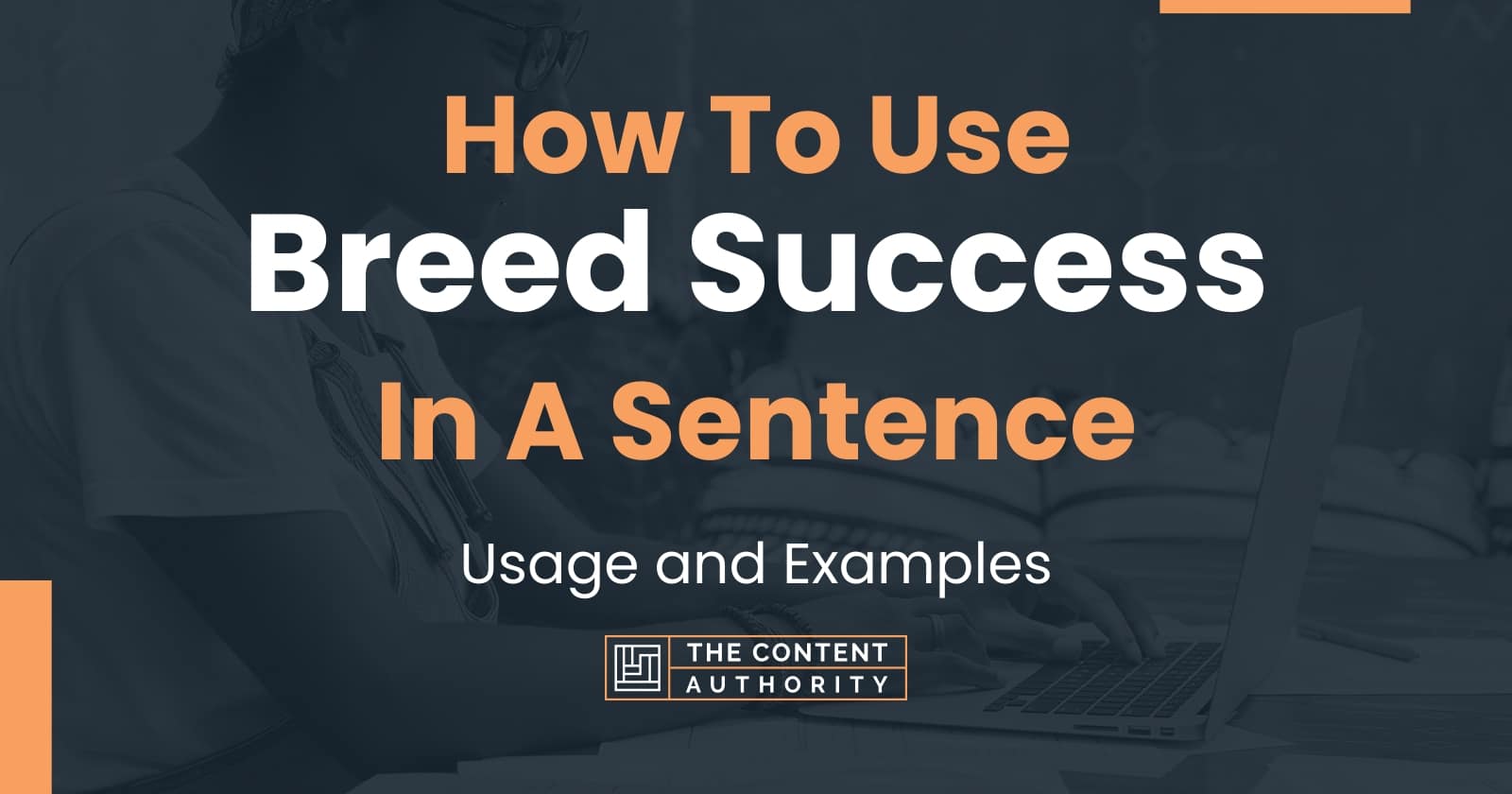 how-to-use-breed-success-in-a-sentence-usage-and-examples