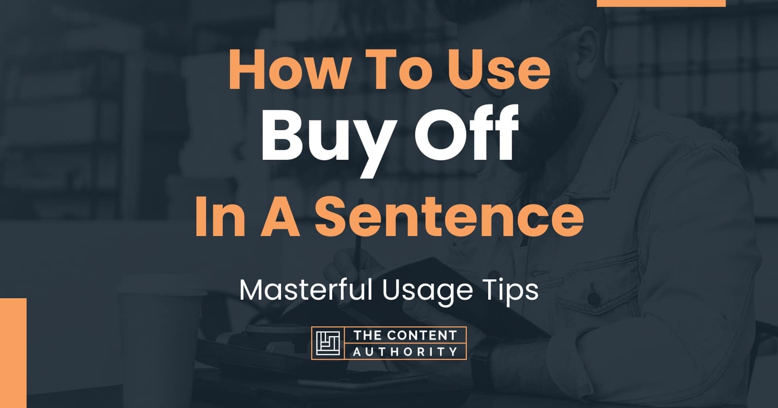 how-to-use-buy-off-in-a-sentence-masterful-usage-tips