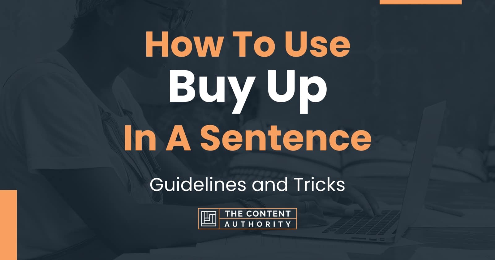 how-to-use-buy-up-in-a-sentence-guidelines-and-tricks