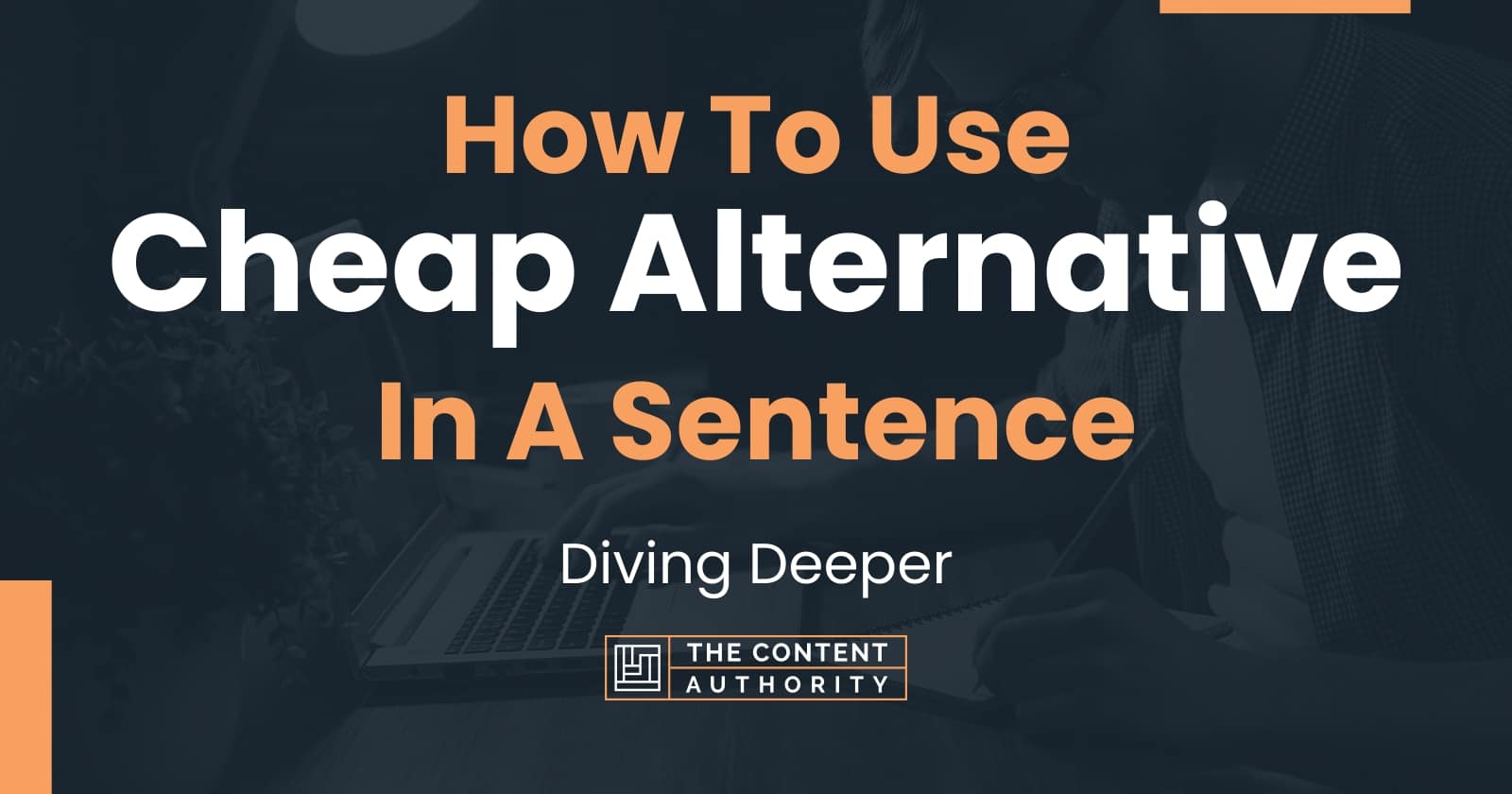 how-to-use-cheap-alternative-in-a-sentence-diving-deeper